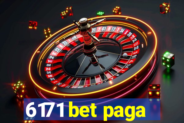 6171 bet paga